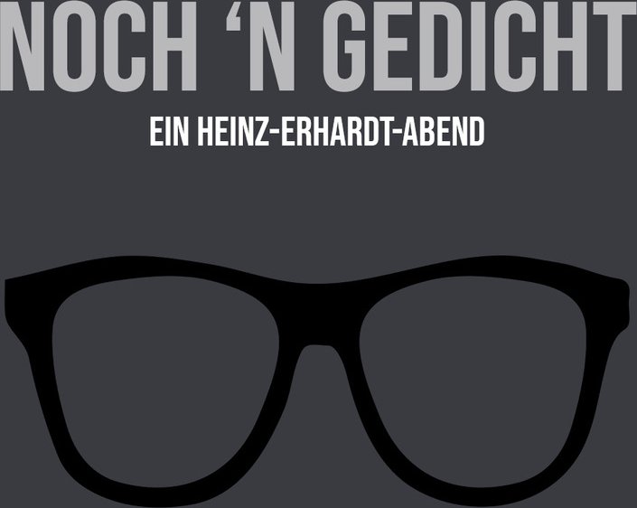 Noch´n Gedicht - Ein Heinz-Erhardt-Abend