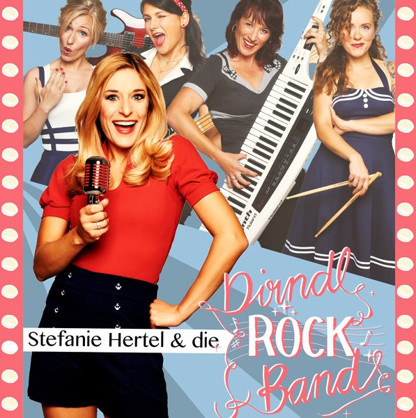 DirndlRockBand by Stefanie Hertel