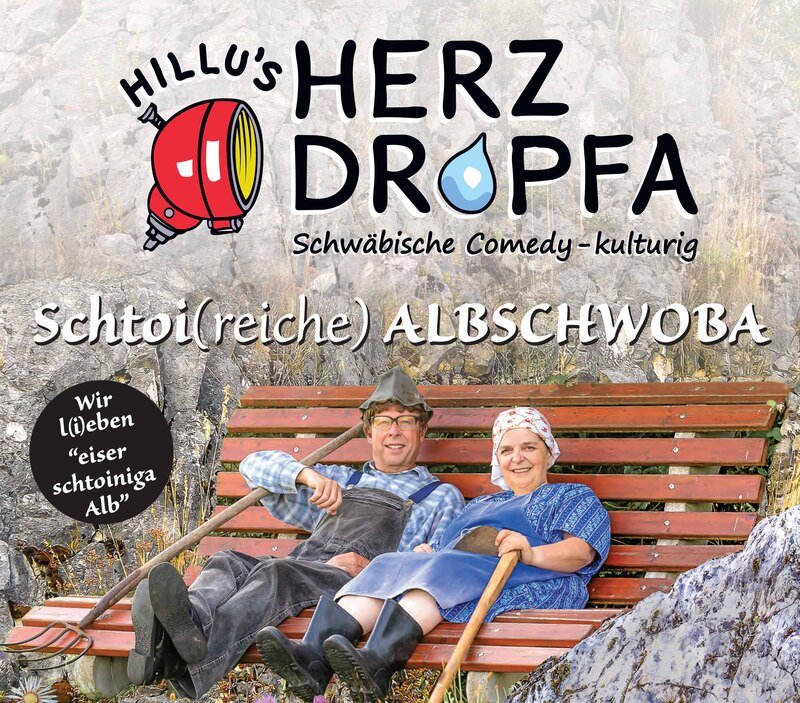 Hillu´s Herzdropfa - Schtoi(reiche) ALBSCHWOBA