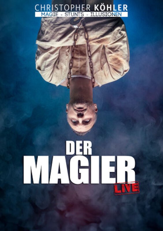 Christopher Köhler "Der Magier Live"