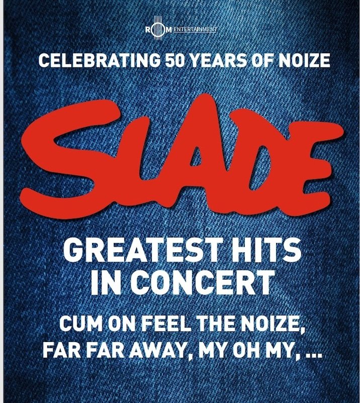 SLADE (UK) - Celebrating 50 Years of NOIZE