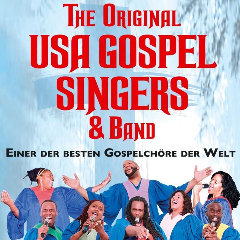 The Original USA Gospel Singers & Band - Einer der besten Gospelchöre der Welt!