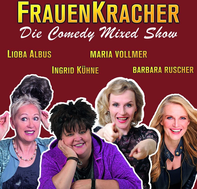 FrauenKracher - mit Lioba Albus, Ingrid Kühne, Barbara Ruscher und Maria Vollmer