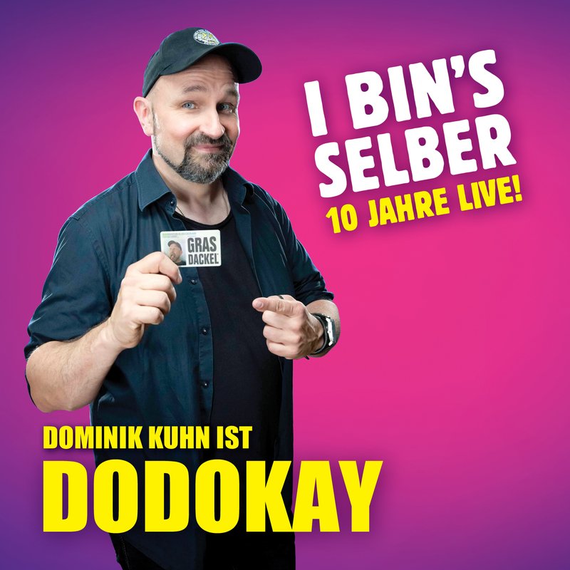 Dodokay - „I bin’s selber“