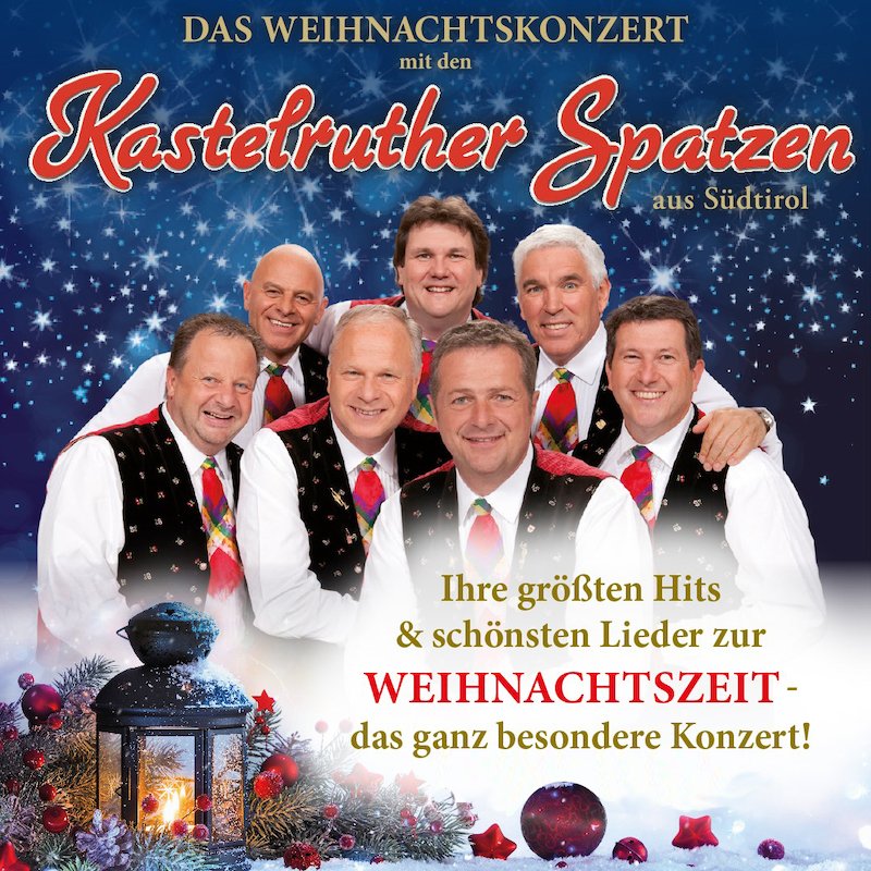 Kastelruther Spatzen - Weihnachtskonzert