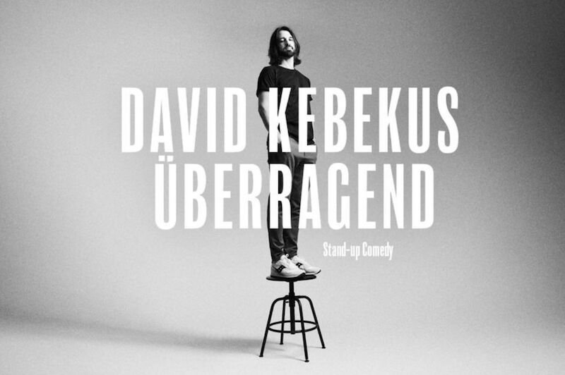 David Kebekus - “überragend”