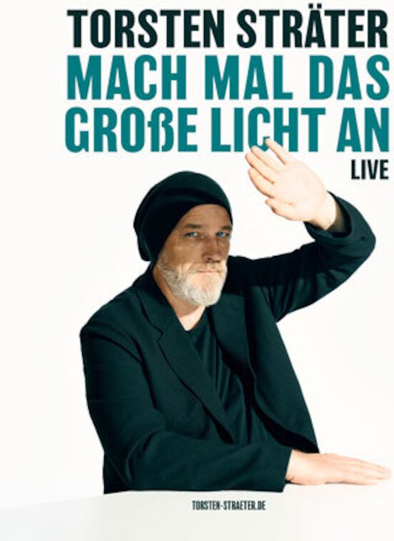 Torsten Sträter - Mach mal das große Licht an