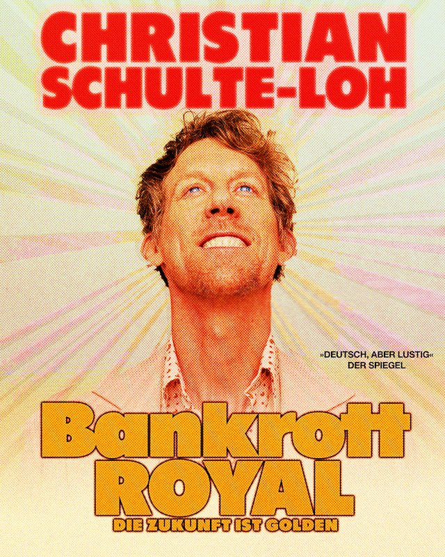 Christian Schulte-Loh - Bankrott Royal – Die Zukunft ist golden.