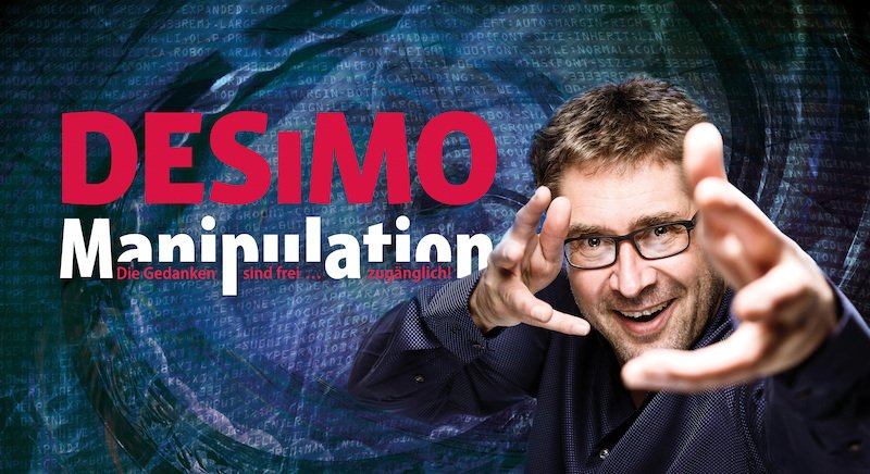 Desimo "Manipulation" - "Die Gedanken sind frei...zugänglich"