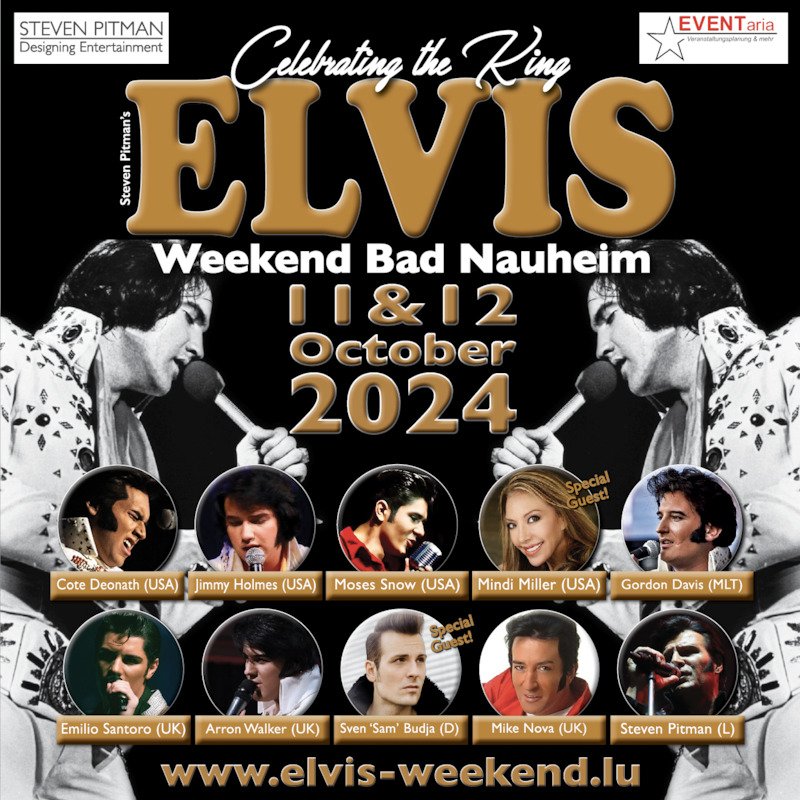 Steven Pitman´s ELVIS WEEKEND 2024 - Bad Nauheim - Multi Award Winning ELVIS Tribute Artists