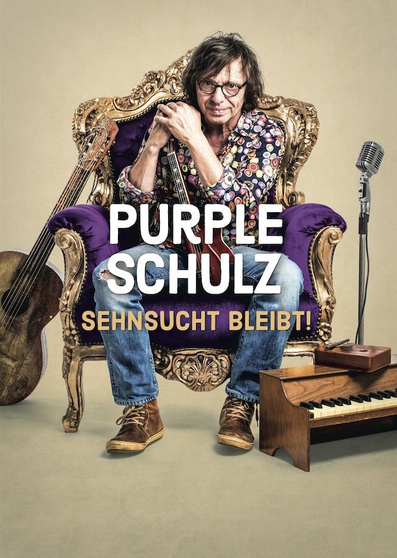 Purple Schulz - Sehnsucht bleibt!