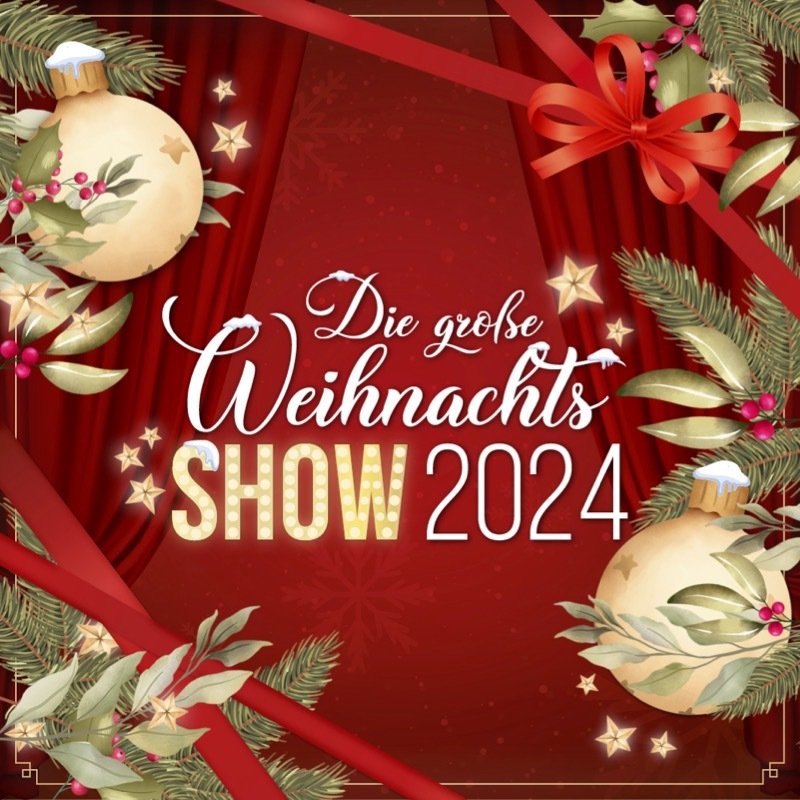 Die große Weihnachtsshow 2024