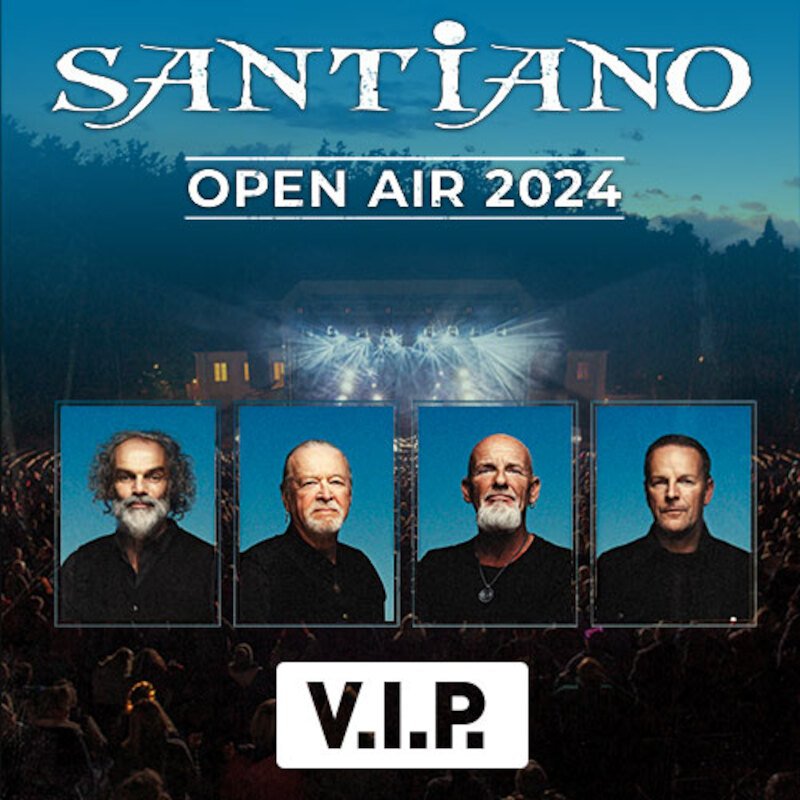 SANTIANO - OPEN AIR 2024 - VIP