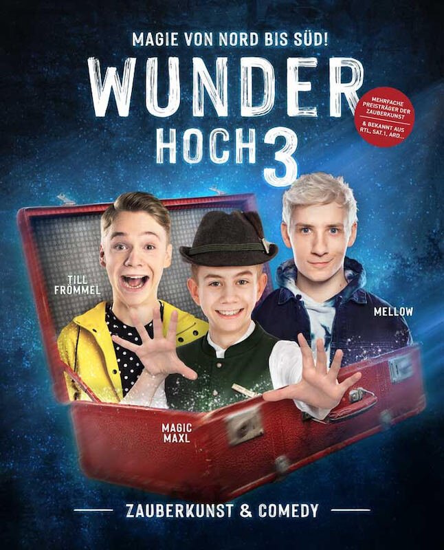 Wunder Hoch 3 - Magie von Nord bis Süd