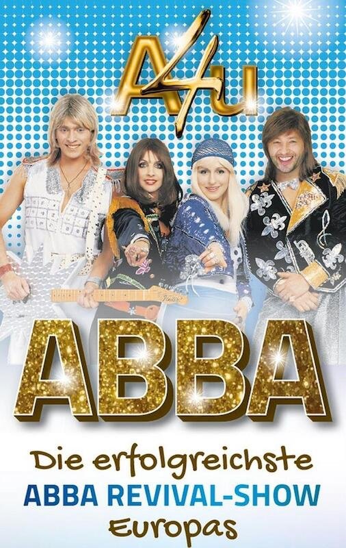 A4U - Die ABBA Revival Show - Die erfolgreichste ABBA Show Europas