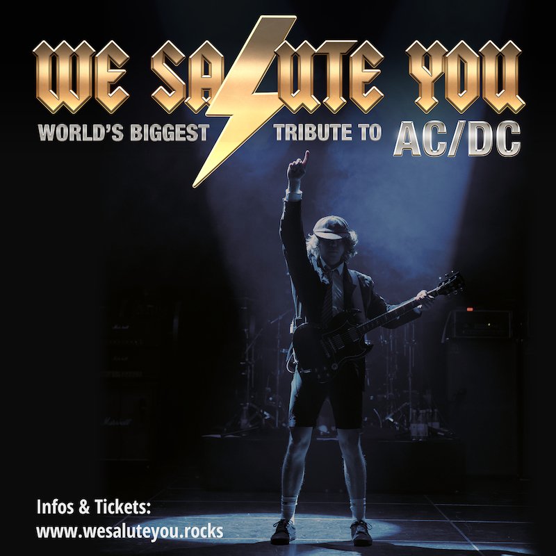 We Salute You - World´s biggest tribute to AC/DC