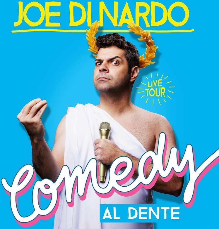 Joe Di Nardo - "Comedy Al Dente" - AUSVERKAUFT