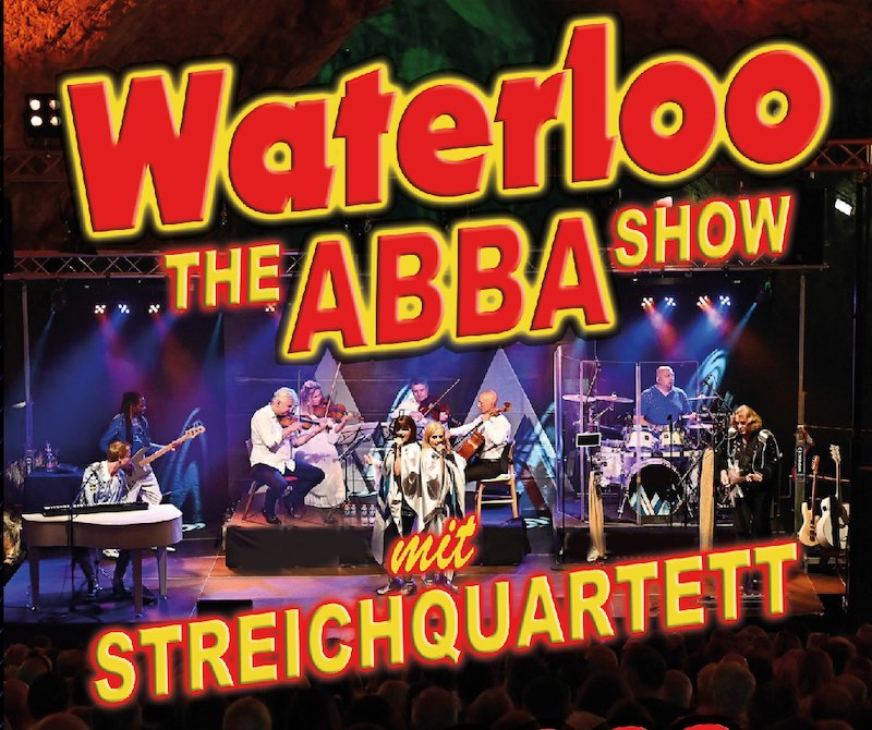 Waterloo - The Abba Show - 4 Swedes & Streichquartett