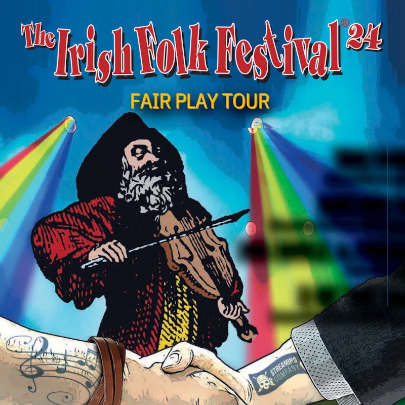 The Irish Folk Festival - Fair Play Tour