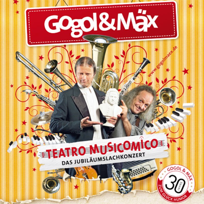 Gogol & Mäx - Teatro musicomico - das Jubiläumslachkonzert