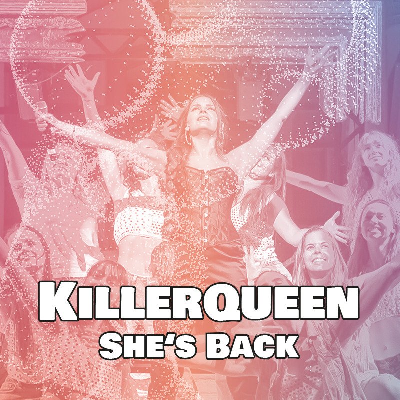 KillerQueen - She`s back