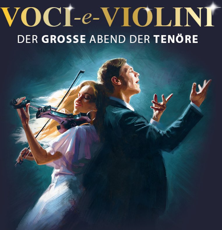 Voci e Violini - Der große Abend der Tenöre