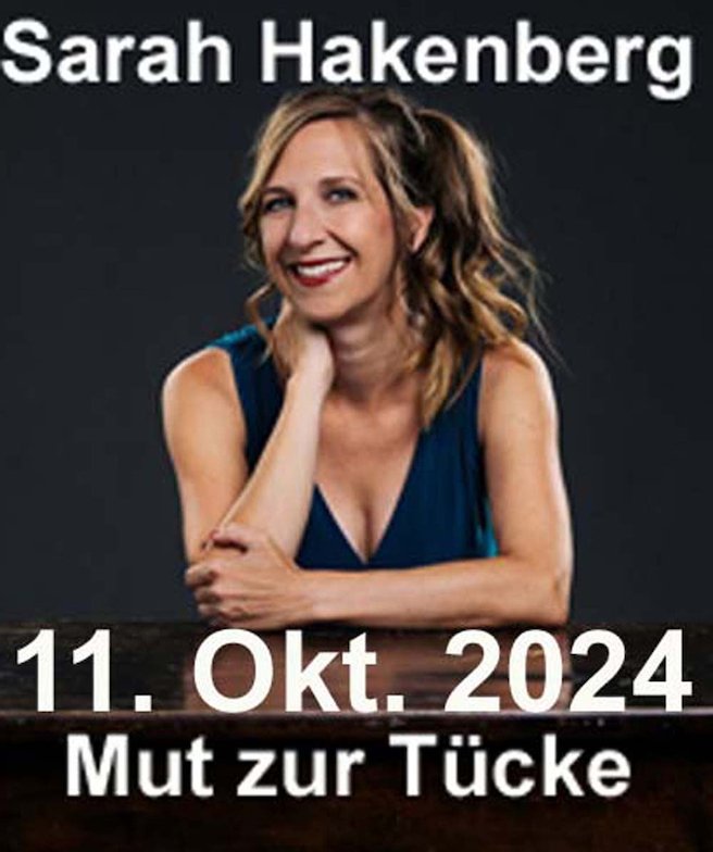 Sarah Hakenberg - Mut zur Tücke