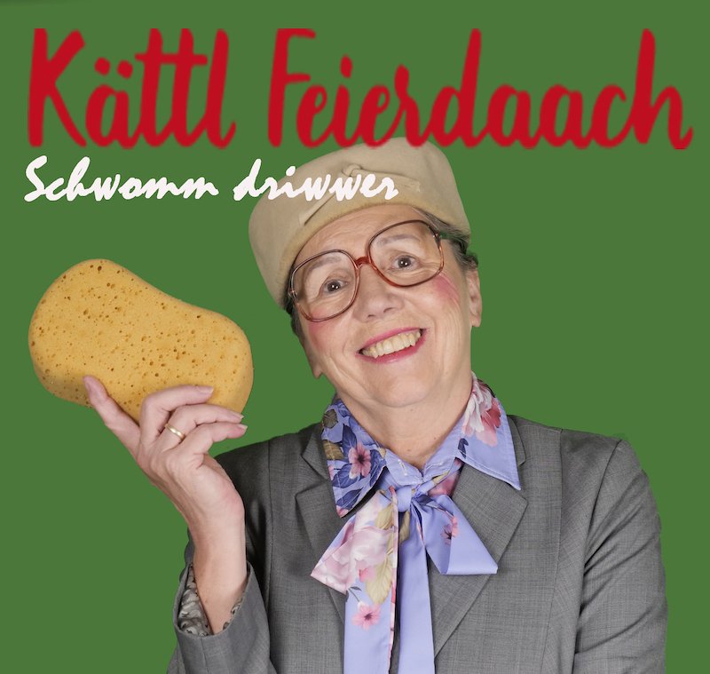 Kättl Feierdaach - „Schwomm driwwer!“