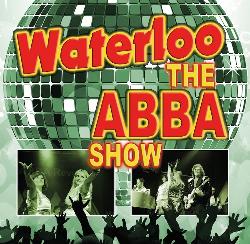 Waterloo - The Abba Show - Die Beste Abba Show nach Abba