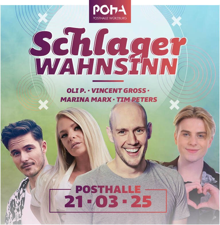 Schlager WAHNSINN - mit OLI P., VINCENT GROSS, MARINA MARX, TIM PETERS