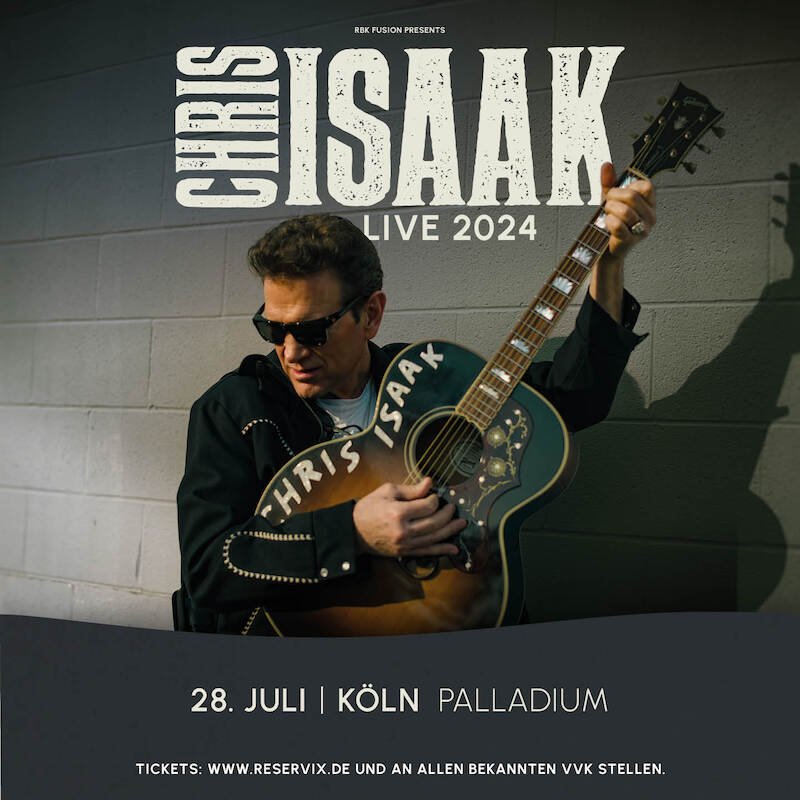 CHRIS ISAAK - LIVE 2024