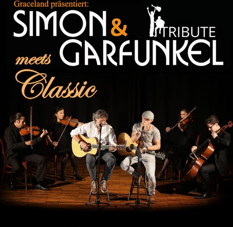 Simon & Garfunkel Tribute meets Classic- Duo Graceland mit Streichquartett & Band