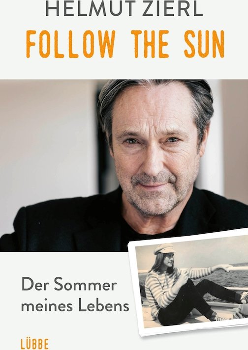 Helmut Zierl - Lesung - FOLLOW THE SUN - Der Sommer meines Lebens.