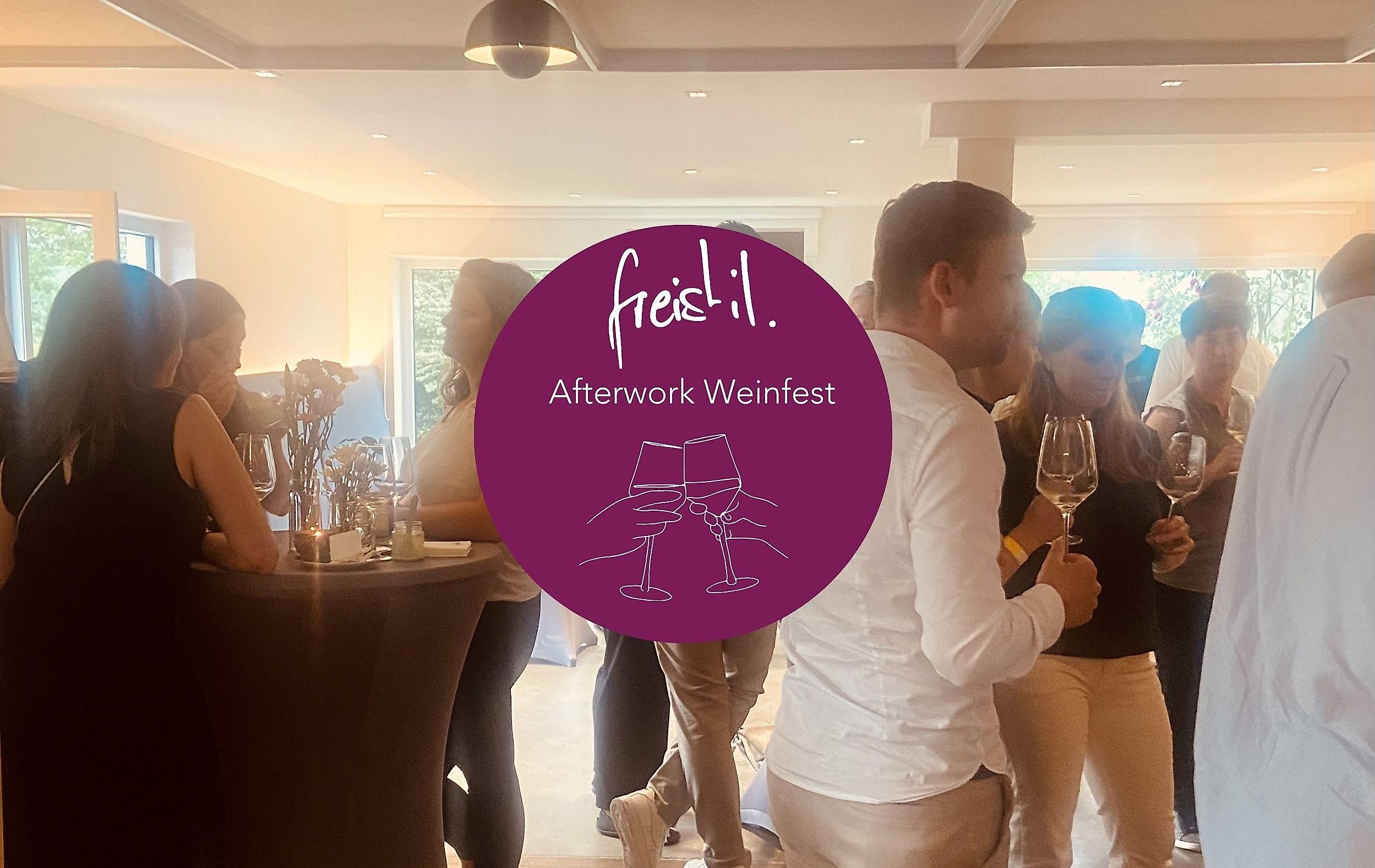 freistil. Afterwork Weinfest