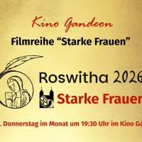 Roswitha 2026 im Gandeon: Filmreihe Starke Frauen